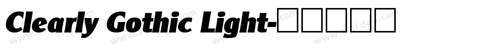 Clearly Gothic Light字体转换